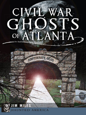 cover image of Civil War Ghosts of Atlanta
